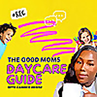 The Good Mom's Daycare Guide