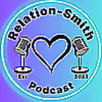 Relation-Smith Podcast