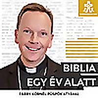 Biblia egy év alatt - podcast Fábry Kornél püspök atyával