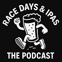 Race Days and IPAs The Podcast