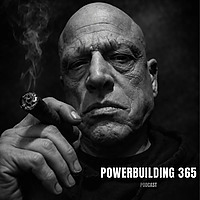 POWERBUILDING 365 PODCAST