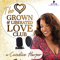 The Grown & Liberated Love Club&trade;