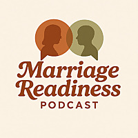 The Marriage Readiness Podcast