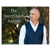 The SuperCoach Podcast: The Business of Coaching Made Easy