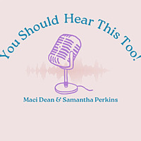 You Should Hear This Too!