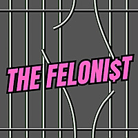 The Felonist