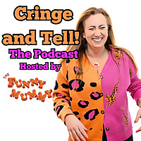 Cringe and Tell