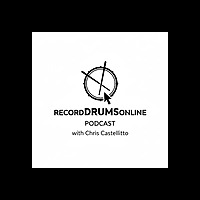 Record Drums Online with Chris Castellitto