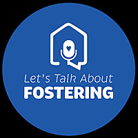 Let's Talk About Fostering