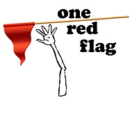 One Red Flag