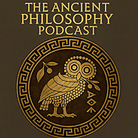 The Ancient Philosophy Podcast