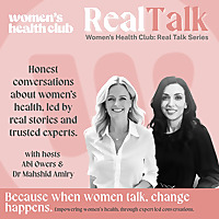 Real Talk | The Women's Health Club Podcast