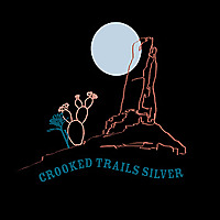 Crooked Trails Silver Blog