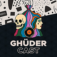Gh&uuml;dercast