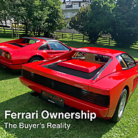 Ferrari Ownership The Real Buying & Ownership Podcast