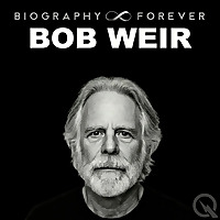 Bob Weir - Biography Forever