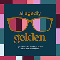 Allegedly Golden