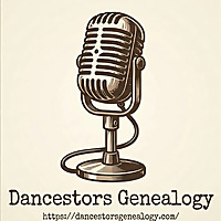 Dancestors Genealogy Podcast