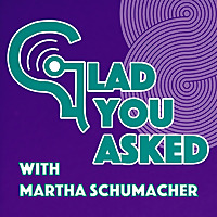 Glad You Asked
