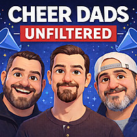 Cheer Dads Unfiltered