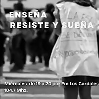 Ense&ntilde;a Resiste y Sue&ntilde;a