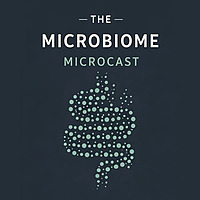 The Microbiome Microcast