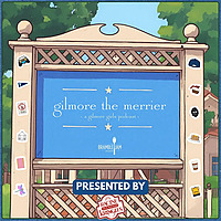 Gilmore the Merrier - A Gilmore Girls Podcast