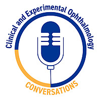 Clinical and Experimental Ophthalmology Conversations