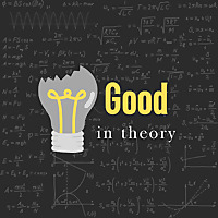 Good in Theory