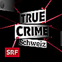 True Crime Schweiz