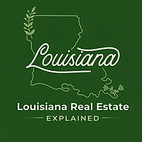 Louisiana Real Estate Explained