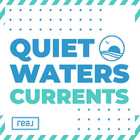 Quiet Waters Currents