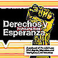 Derechos y Esperanza Rights and Hope: ASU Law Civil Rights, Migration and Workplace Law Initiative