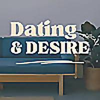 Dating and Desire Podcast