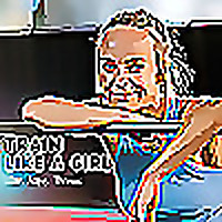 Train Like A Girl