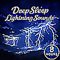 Deep Sleep Lightning Sounds