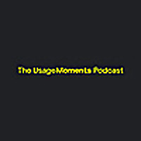 The UsageMoments Podcast