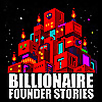 Billionaire Founder Stories