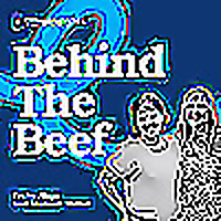 Behind The Beef