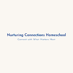 Nurturing Connections Homeschool Blog