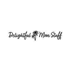 Delightful Mom Stuff Blog