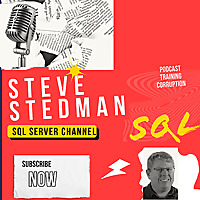 Stedman SQL Server Podcast