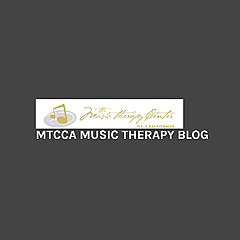 MTCCA Music Therapy Blog