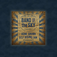 Band of the Sky Podcast