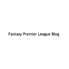 Fantasy Premier League Blog