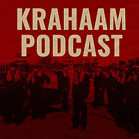 Krahaam Podcast