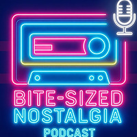 Bite-Sized Nostalgia