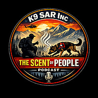 K9 SAR Inc - The Scent of People Podcast