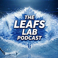 The Leafs Lab Podcast