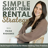 Simple Short-Term Rental Strategy | Hosting on Airbnb, Rental Property, Passive Income, Real Estate 